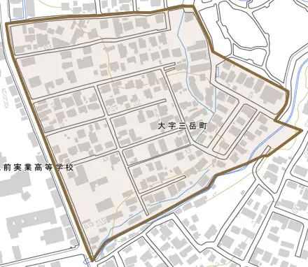 大字三岳町とその周辺の地図。町の範囲を重ねている