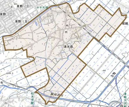 大字清水森とその周辺の地図。町の範囲を重ねている